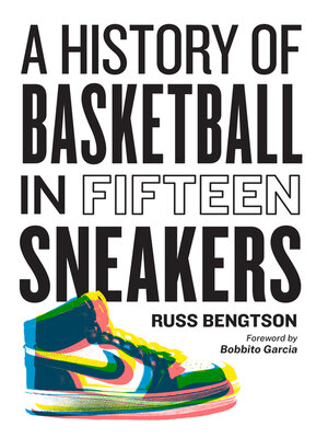 cover image of A History of Basketball in Fifteen Sneakers